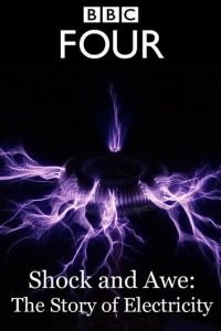 Шок и трепет: История электричества (2011)