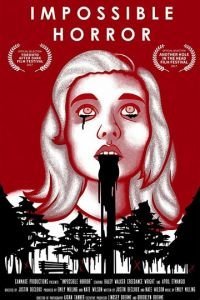   Невозможный ужас (2017)