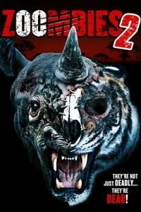   Зоозомби 2 (2019)